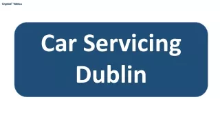 Car Servicing Dublin - Car Servicing Near Me