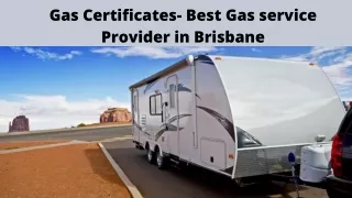 Gas Certificates- Best Gas Service Provider in Brisbane