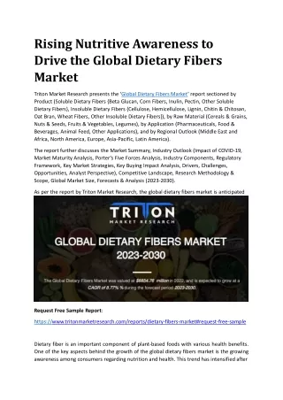 Rising Nutritive Awareness to Drive the Global Dietary Fibers Market