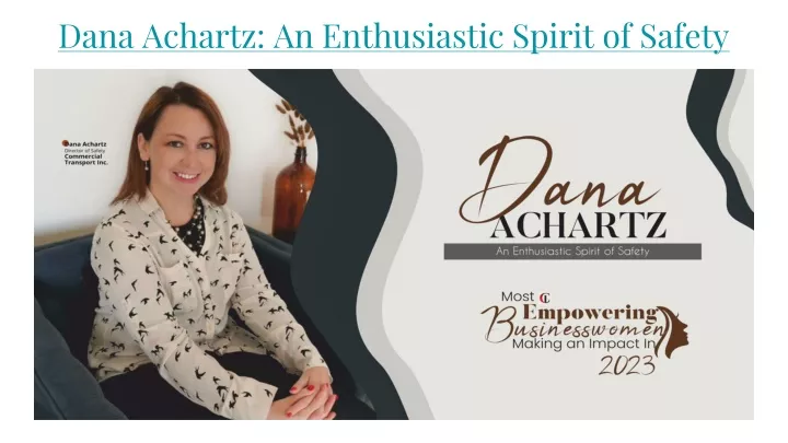 dana achartz an enthusiastic spirit of safety