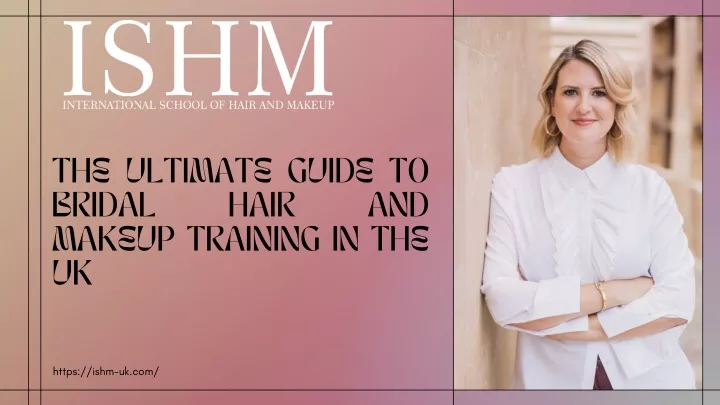 the ultimate guide to bridal hair makeup training