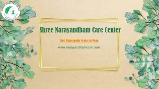 Best Naturopathy Center in Pune and near Mumbai| Narayandhamcare Center