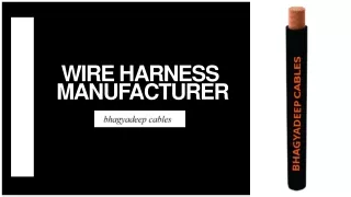 WIRE HARNESS MANUFACTURERS