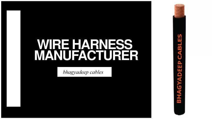 wire harness manufacturer