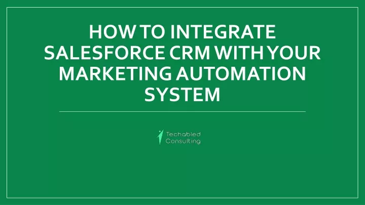 how to integrate salesforce crm with your marketing automation system