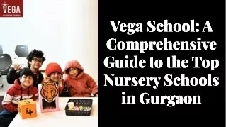 wepik-vega-school-a-comprehensive-guide-to-the-top-nursery-schools-in-gurgaon-20230517095539lX2c