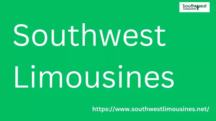 southwest limousines