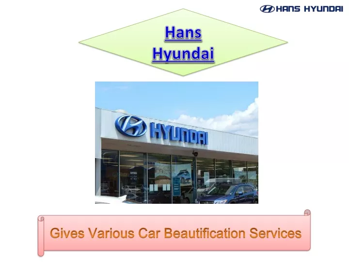 hans hyundai