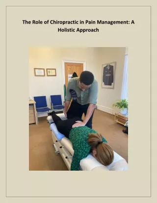 The Role of Chiropractic in Pain Management A Holistic Approach