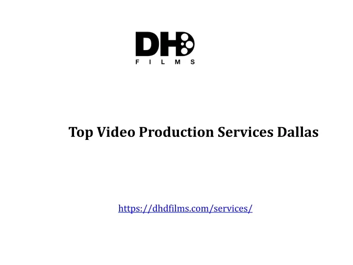 top video production services dallas