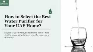 How to Select the Best Water Purifier for Your UAE Home