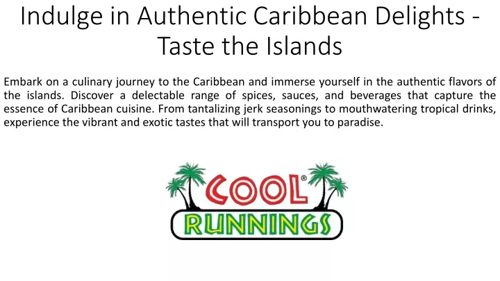 indulge in authentic caribbean delights taste the islands