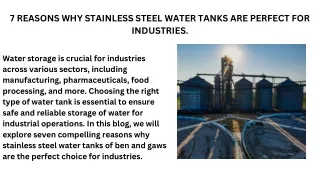 7 REASONS WHY STAINLESS STEEL WATER TANKS ARE PERFECT FOR INDUSTRIES.