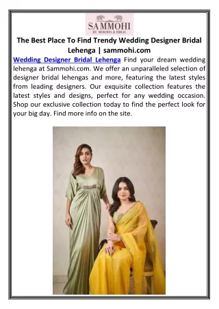 The Best Place To Find Trendy Wedding Designer Bridal Lehenga | sammohi.com