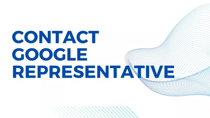 contact google representative