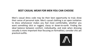 BEST CASUAL WEAR FOR MEN YOU CAN CHOOSE