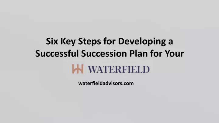 six key steps for developing a successful