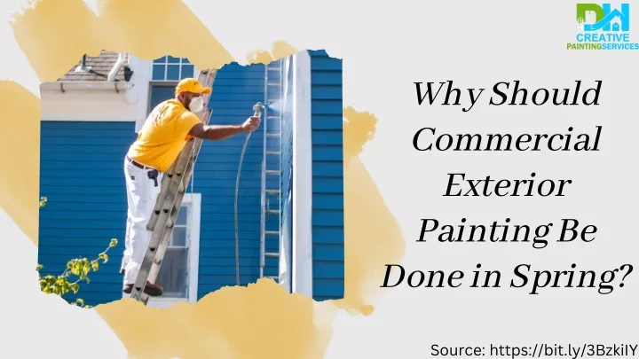 why should commercial exterior painting be done