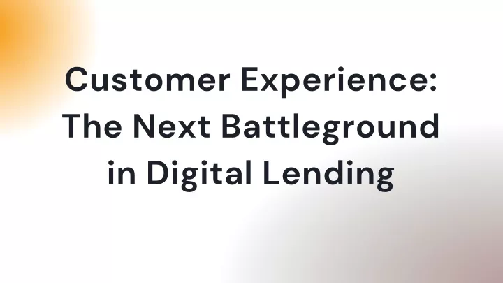 customer experience the next battleground