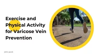 exercise and physical activity for varicose vein