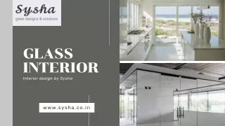 glass interior interior design by sysha