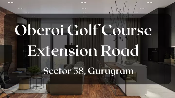 oberoi golf course extension road