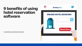 9 benefits of using hotel reservation software