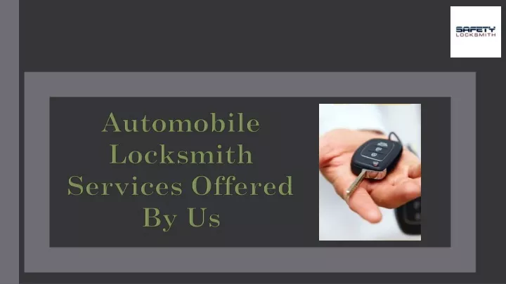 automobile locksmith services offered by us