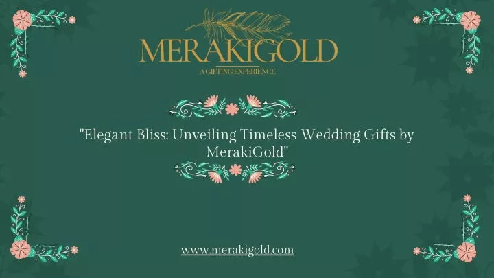 elegant bliss unveiling timeless wedding gifts