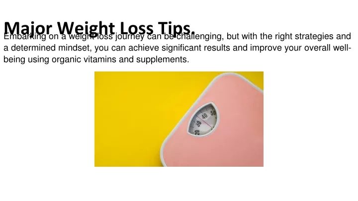 major weight loss tips