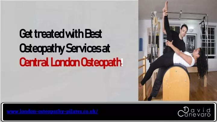 get treated with best osteopathy services