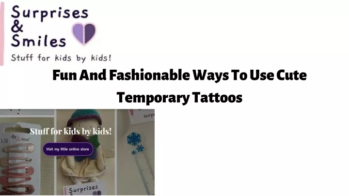 fun and fashionable ways to use cute temporary