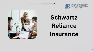 Approach Schwartz Reliance Insurance for Top rated insurance Quotes Online in Alberta