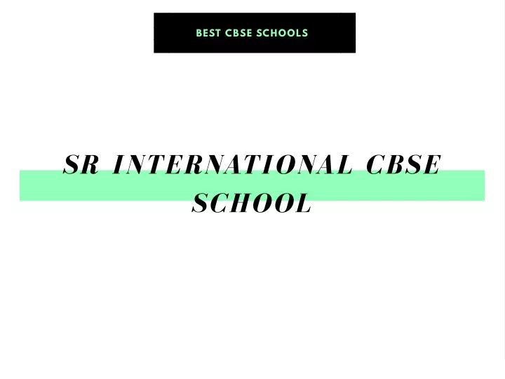 PPT - Best Cbse School PowerPoint Presentation, Free Download - ID:12171740