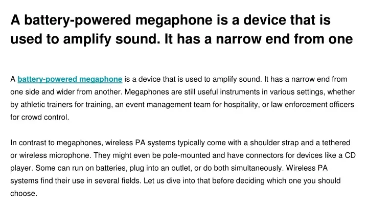 a battery powered megaphone is a device that