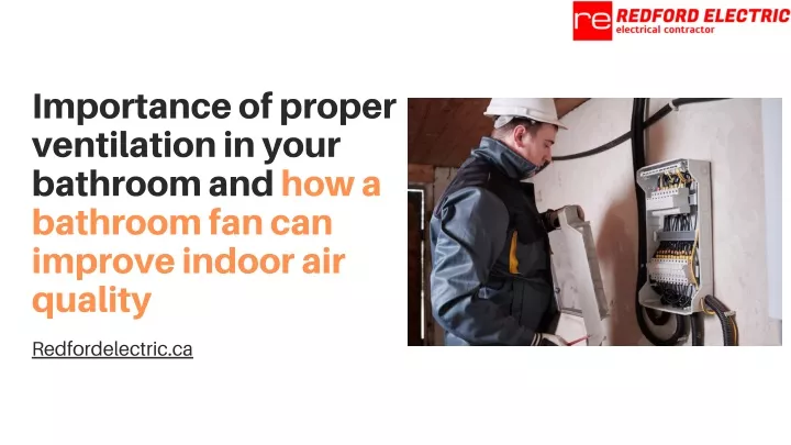importance of proper ventilation in your bathroom
