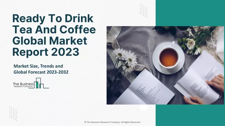 ready to drink tea and coffee global market