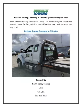 Reliable Towing Company In Chico Ca | Northvalleytow.com