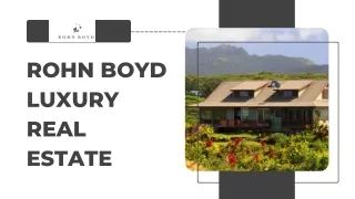 Luxury Property for Sale in Hawaii - Rohn Boyd