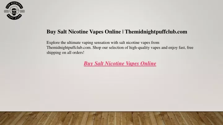 buy salt nicotine vapes online