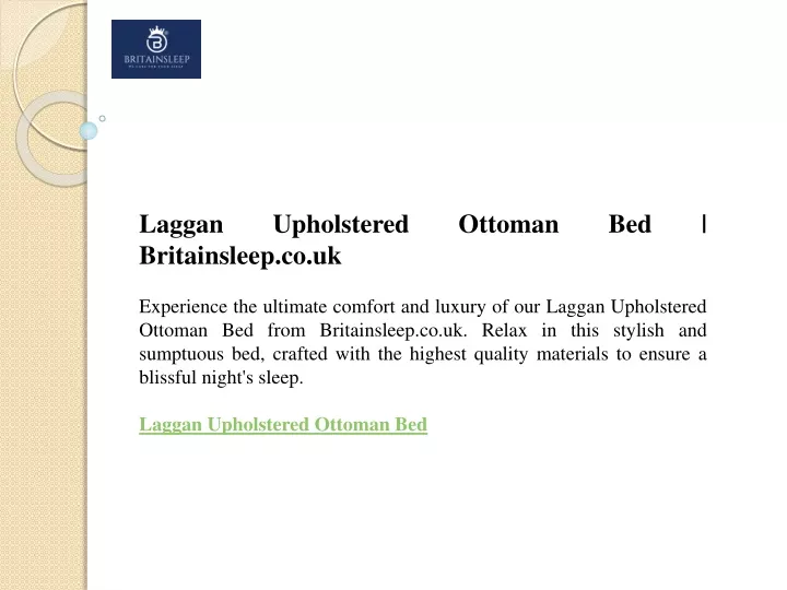 laggan upholstered ottoman bed britainsleep