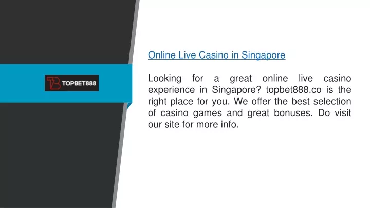 online live casino in singapore looking