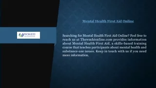 Mental Health First Aid Online  Thewmhionline