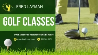 Fred Layman-Golf Classes