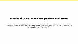 Benefits of Using Drone Photography in Real Estate