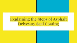 Explaining the Steps of Asphalt Driveway Seal Coating