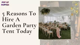 5 Reasons To Hire A Garden Party Tent Today