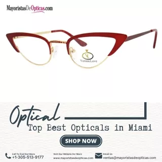 Top Best Opticals In Miami at Mayoristas de Opticas