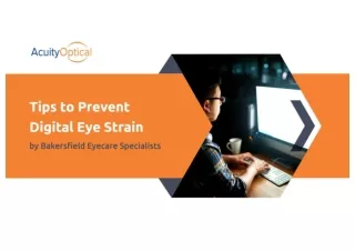 Tips to Prevent Digital Eye Strain by Bakersfield Eyecare Specialists