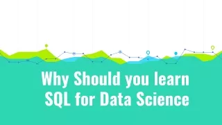 Why Learn SQL for Data Science